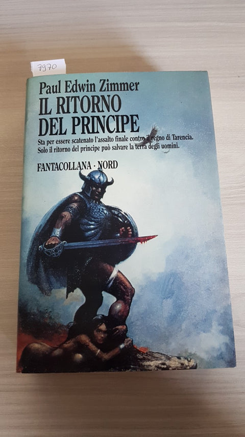 IL RITORNO DEL PRINCIPE - PAUL EDWIN ZIMMER 1988 FANTACOLLANA NORD fantasy