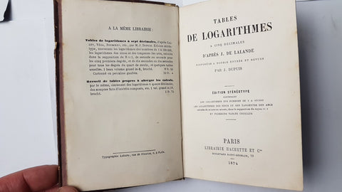 TABLES DE LOGARITHMES A CINQ DECIMALES d'Apres J. De Lalande 1874 HACHETTE