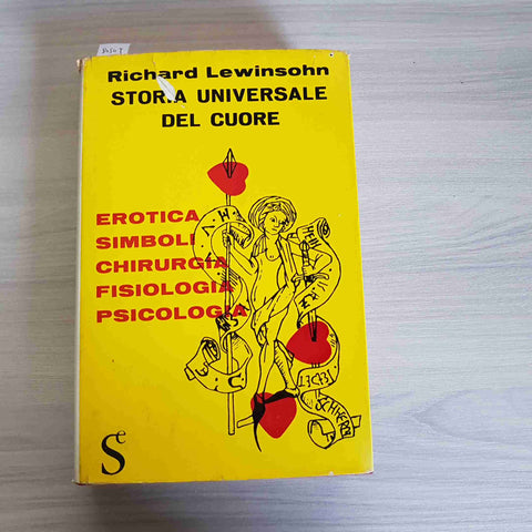 STORIA UNIVERSALE DEL CUORE - RICHARD LEWINSOHN 1960 SUGAR erotica simboli