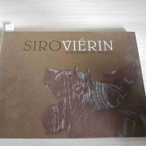 SIRO VIERIN - HISTOIRES DE REINES 2008 valle d'Aosta italiano/francese