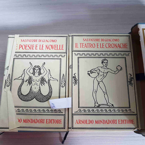 SALVATORE DI GIACOMO Le poesie le novelle + il teatro le cronache 1959 MONDADORI