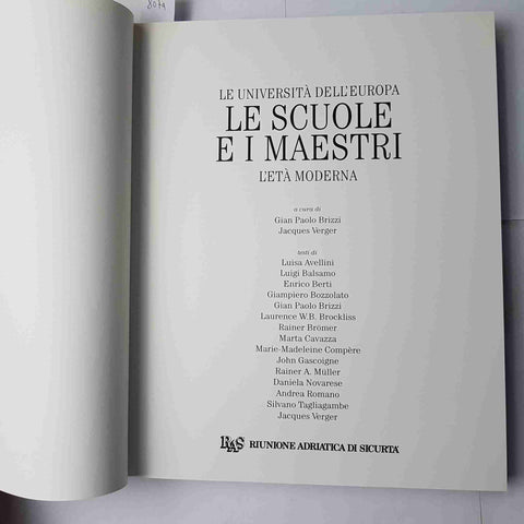 Le Università dell'Europa LE SCUOLE E I MAESTRI l'età moderna 1995 RAS