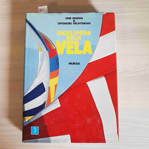 ENCICLOPEDIA DELLA VELA - ONE DESIGN OFFSHORE YACHTSMAN - MURSIA - 1986