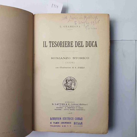 LUIGI GRAMEGNA IL TESORIERE DEL DUCA 1908 LATTES romanzo storico illustrato