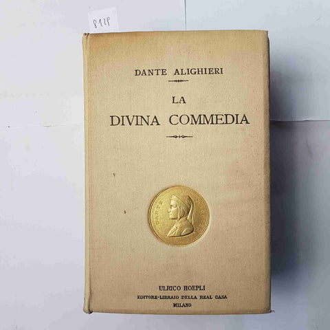 DANTE ALIGHIERI LA DIVINA COMMEDIA 1903 HOEPLI note di Scartazzini CON RIMARIO