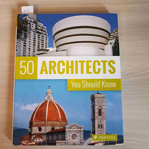 50 ARCHITECTS YOU SHOULD KNOW - HUHL, LOWIS - PRESTEL - 2017 architettura