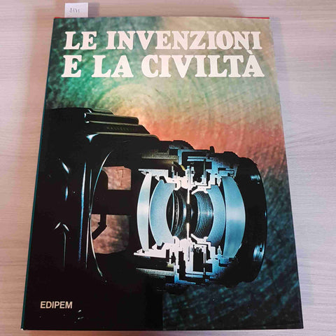 LE INVENZIONI E LA CIVILTA' - EDIPEM - 1978 civiltà locomotiva grammofono jet