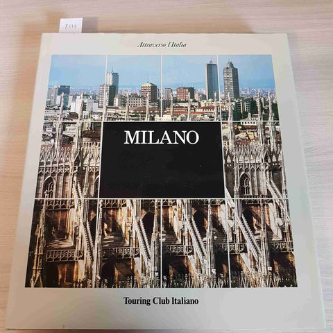 MILANO foto FRANCESCO RADINO - 1984 TOURING CLUB ITALIANO - attraverso l'Italia