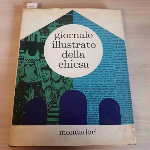 GIORNALE ILLUSTRATO DELLA CHIESA - MONDADORI - 1961