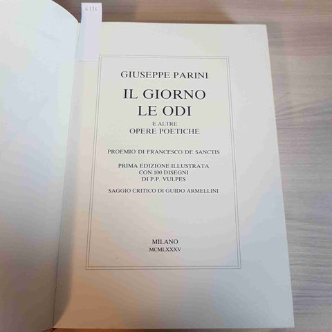 IL GIORNO LE ODI E ALTRE OPERE POETICHE - GIUSEPPE PARINI 1985 con cofanetto