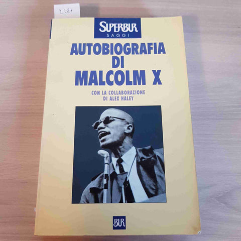 AUTOBIOGRAFIA DI MALCOM X con ALEX HALEY - SUPERBUR 1998 Harlem ghetto razzismo