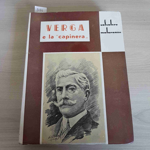 VERGA E LA CAPINERA - SALVATORE MATURANZO - ISTITUTO LETTERARIO ITALIANO 1965