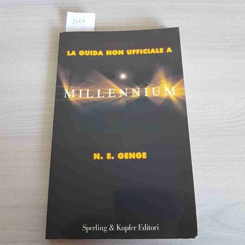 LA GUIDA NON UFFICIALE A MILLENNIUM - GENGE - SPERLING & KUPFER EDITORI- 199