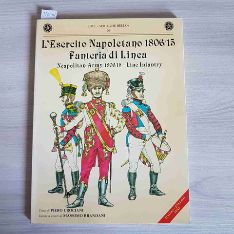 L'ESERCITO NAPOLETANO 1806/15 FANTERIA DI LINEA - CROCIANI -