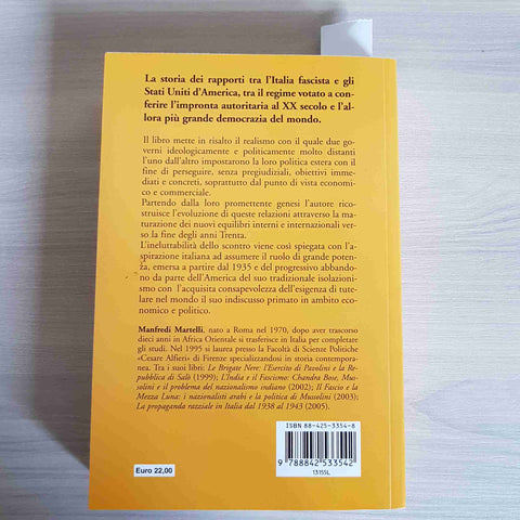 MUSSOLINI E L'AMERICA le relazioni italo statunitensi dal 22 AL 1941MURSIA 2006