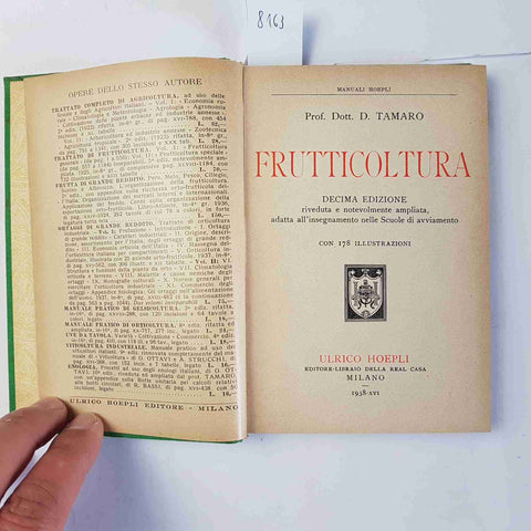 FRUTTICOLTURA 178 illustrazioni TAMARO 1938 HOEPLI 10° edizione FRUTTA FRUTTO