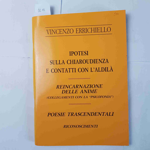 VINCENZO ERRICHIELLO autografato IPOTESI SULLA CHIAROUDIENZA E CONTATTI aldilà