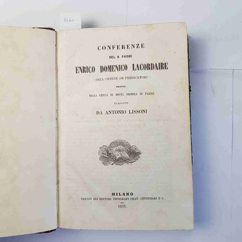 1851 CONFERENZE di ENRICO DOMENICO LACORDAIRE 2 tomi ANTONIO LISSONI - Centenari