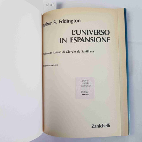 L'UNIVERSO IN ESPANSIONE Arthur S. Eddington 1989 Zanichelli ristampa