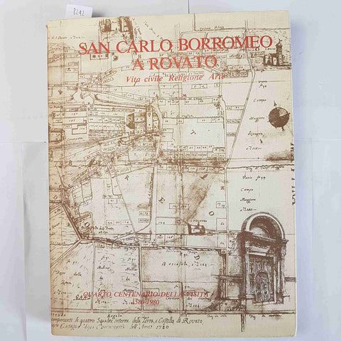 SAN CARLO BORROMEO A ROVATO vita civile religione arte BRESCIA 1980 SARDINI