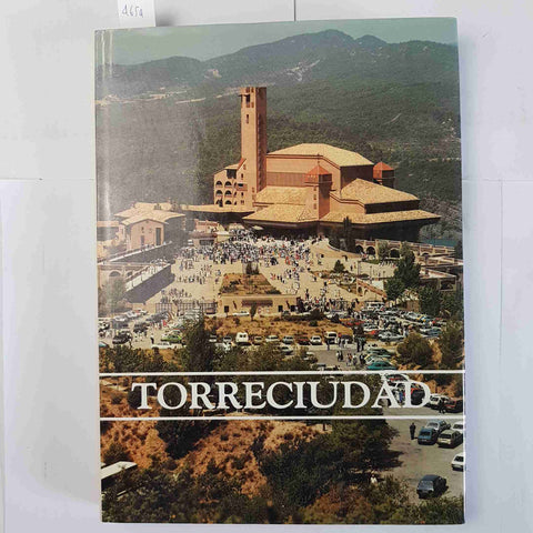 TORRECIUDAD 1988 RIALP santuario spagna aragona pirenei aragonesi