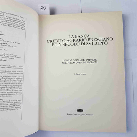 LA BANCA CREDITO AGRARIO BRESCIANO E UN SECOLO DI SVILUPPO vol. 1 BRESCIA