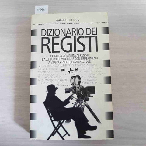 DIZIONARIO DEI REGISTI Gabriele Rifilato RAI ERI 2002 filmografia completa