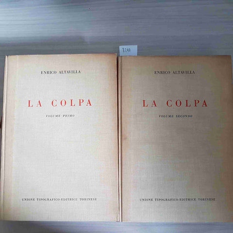 LA COLPA - ENRICO ALTAVILLA 2 volumi UTET 1957 delitto colposo legge diritto