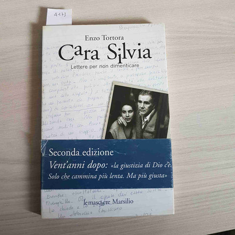 CARA SILVIA LETTERE PER NON DIMENTICARE - TORTORA - MARSILIO - 2003