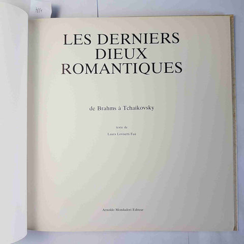 LA GRANDE MUSIQUE les derniers dieux romantiques 1980 DE BRAHMS A TCHAIKOVSKY