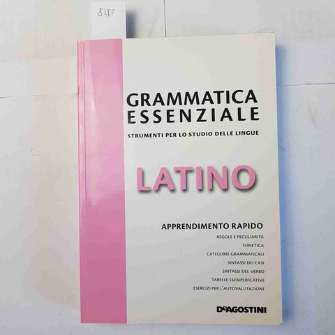 GRAMMATICA ESSENZIALE di LATINO apprendimento rapido 2012 DE AGOSTINI - Mosca