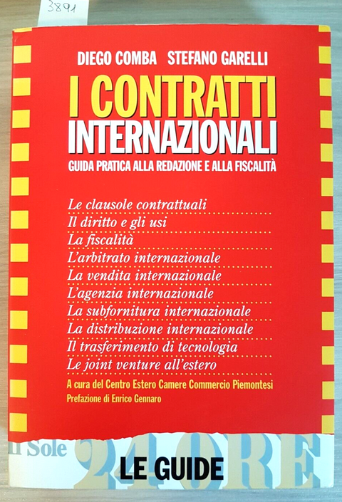 I CONTRATTI INTERNAZIONALI - COMBA, GARELLI 1999 LE GUIDE IL SOLE 24 ORE (3