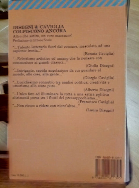 DISEGNI & CAVIGLIA COLPISCONO ANCORA - 1991 - FELTRINELLI (1407B)