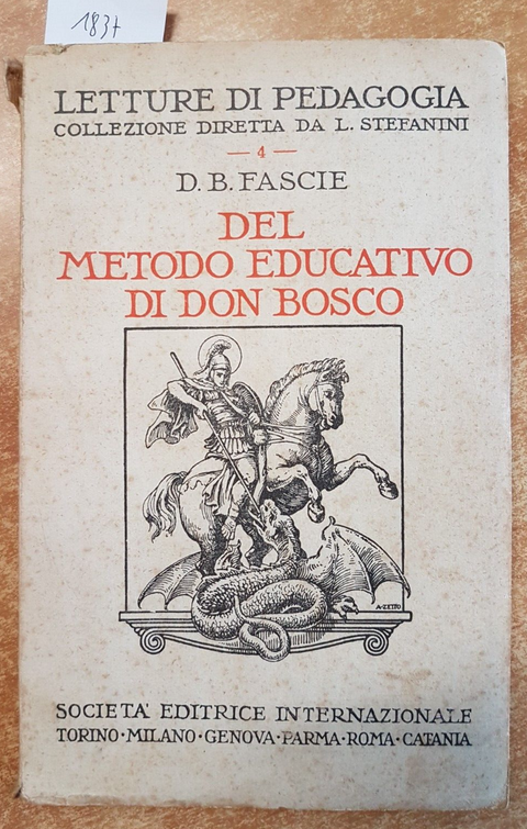 Del metodo educativo di Don Bosco - Fascie 1948 SEI letture di pedagogia (1