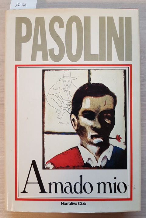 Pier Paolo Pasolini - AMADO MIO preceduto da ATTI IMPURI 1983 Narrativa Club3644