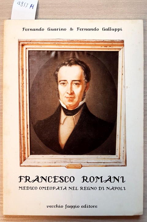 FRANCESCO ROMANI MEDICO OMEOPATA NEL REGNO DI NAPOLI Vecchio Faggio VASTO(4