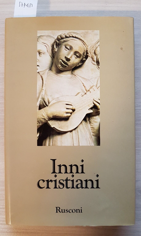 INNI CRISTIANI - 1ed. - RUSCONI - 1984 AMBROGIO D'AQUINO ANONIMI JACOPONE