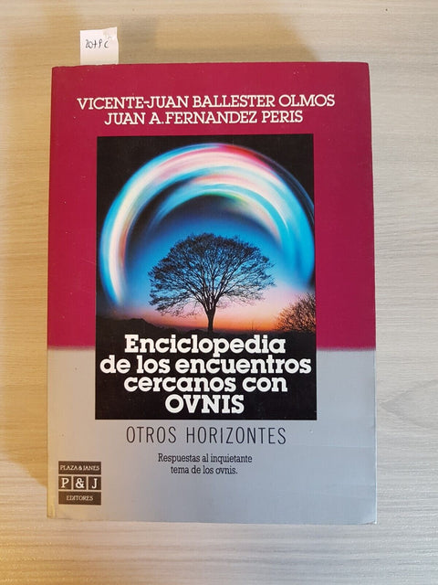 ENCICLOPEDIA DE LOS ENCUENTROS CERCANOS CON OVNIS ufo extraterrestri P&J