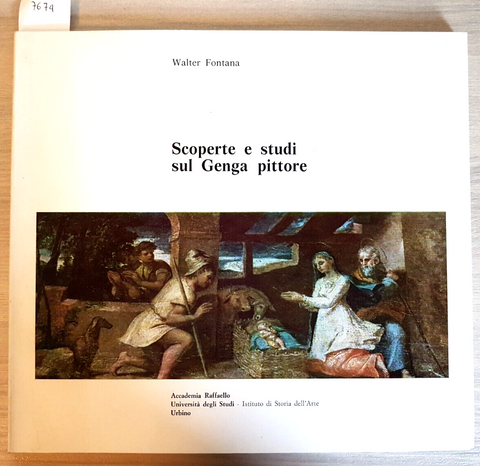 SCOPERTE E STUDI SUL GENGA PITTORE - WALTER FONTANA 1981 URBINO GIROLAMO (7