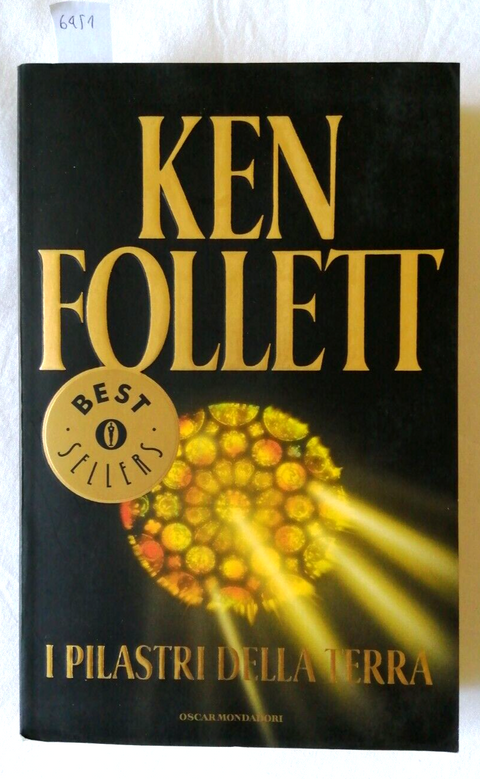 KEN FOLLETT - I PILASTRI DELLA TERRA - 2008 - OSCAR BEST SELLERS MONDADORI