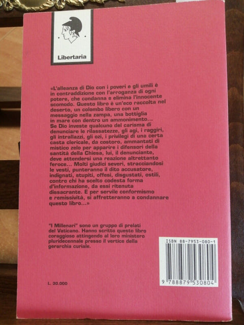 I MILLENARI - VIA COL VENTO IN VATICANO - KAOS - 1ED. - 1999 - OTTIMO! (40