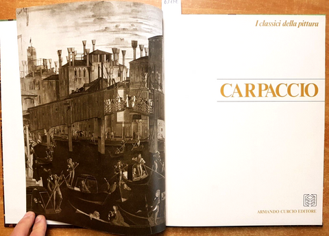 CARPACCIO - I Classici della Pittura - Curcio - 1980 - VICTOR CARPATHIUS (6