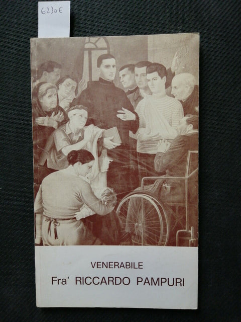 VENERABILE FRA' RICCARDO PAMPURI 1979 PAVIA - edizioni Fatebenefratelli (6