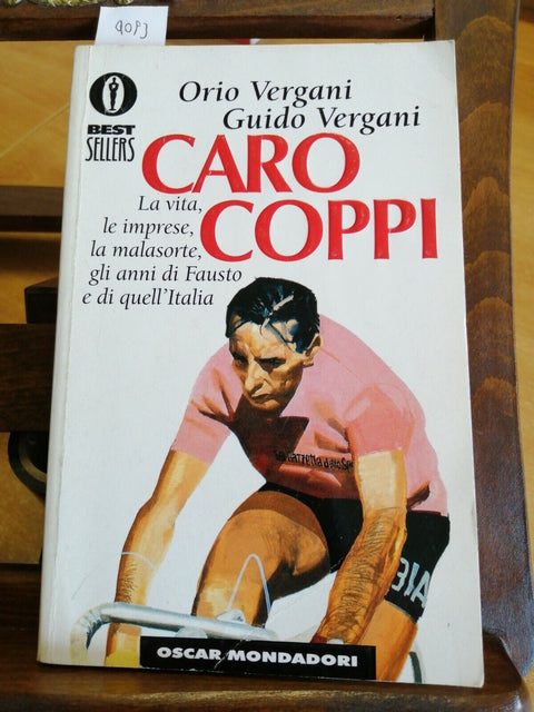 CARO COPPI - ORIO VERGANI GUIDO VERGANI - OSCAR MONDADORI (4093)CICLIS