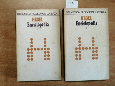 HEGEL - ENCICLOPEDIA - 2 VOLUMI - LATERZA - 1975 - (2484i) SCIENZE FIL