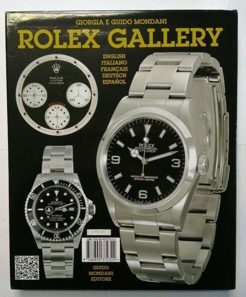 ROLEX GALLERY - Giorgia e Guido Mondani - 2010 - engl/ital/fran/deut/espa (