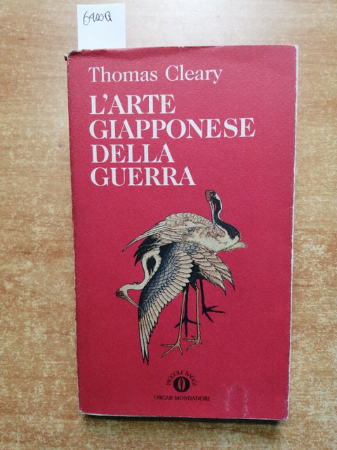 L'ARTE GIAPPONESE DELLA GUERRA - Thomas Cleary - 1993 - Oscar Mondadori (6