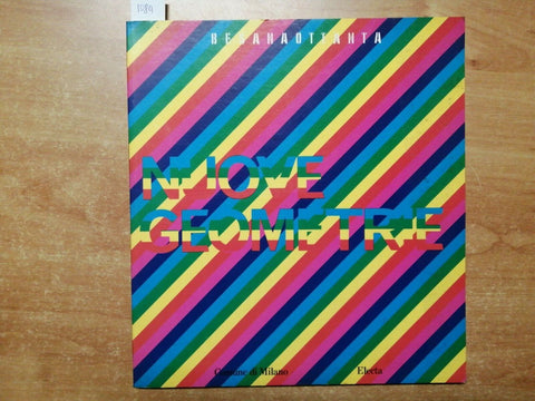 Flavio Caroli - Besanaottanta Nuove Geometrie 1987 Electa (5084) catal