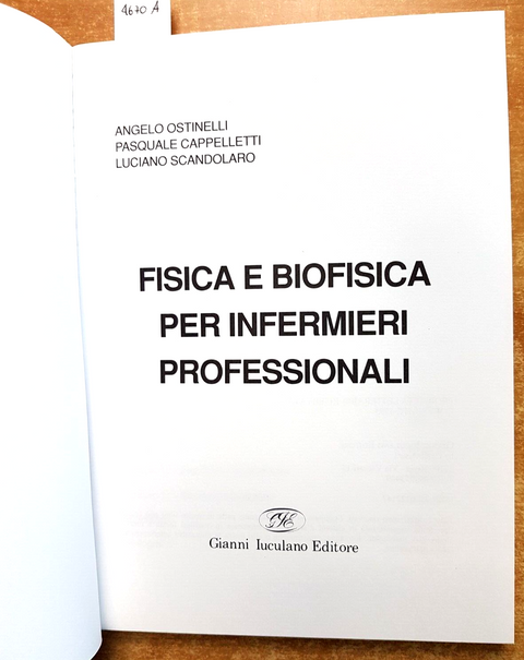 FISICA E BIOFISICA per infermieri professionali 1993 Ostinelli - IUCULANO (