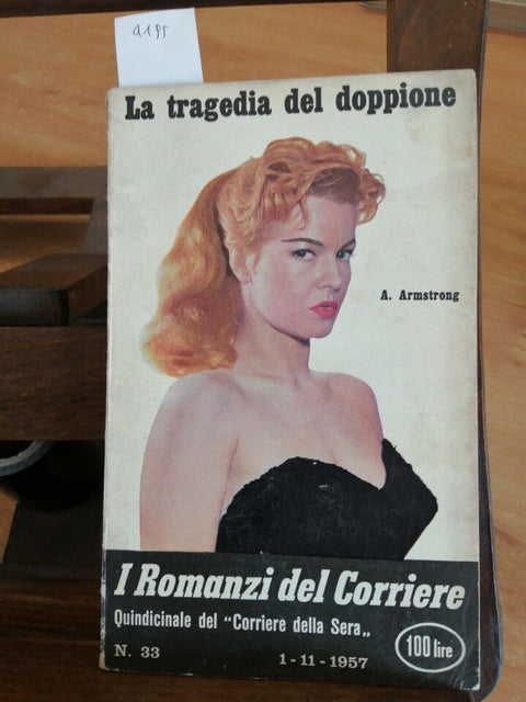 ANTHONY ARMSTRONG - LA TRAGEDIA DEL DOPPIONE - CORRIERE DELLA SERA 1957 - (